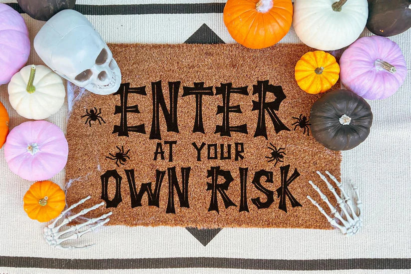Enter At Your Own Risk