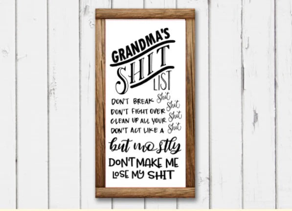 Grandma's Shit List