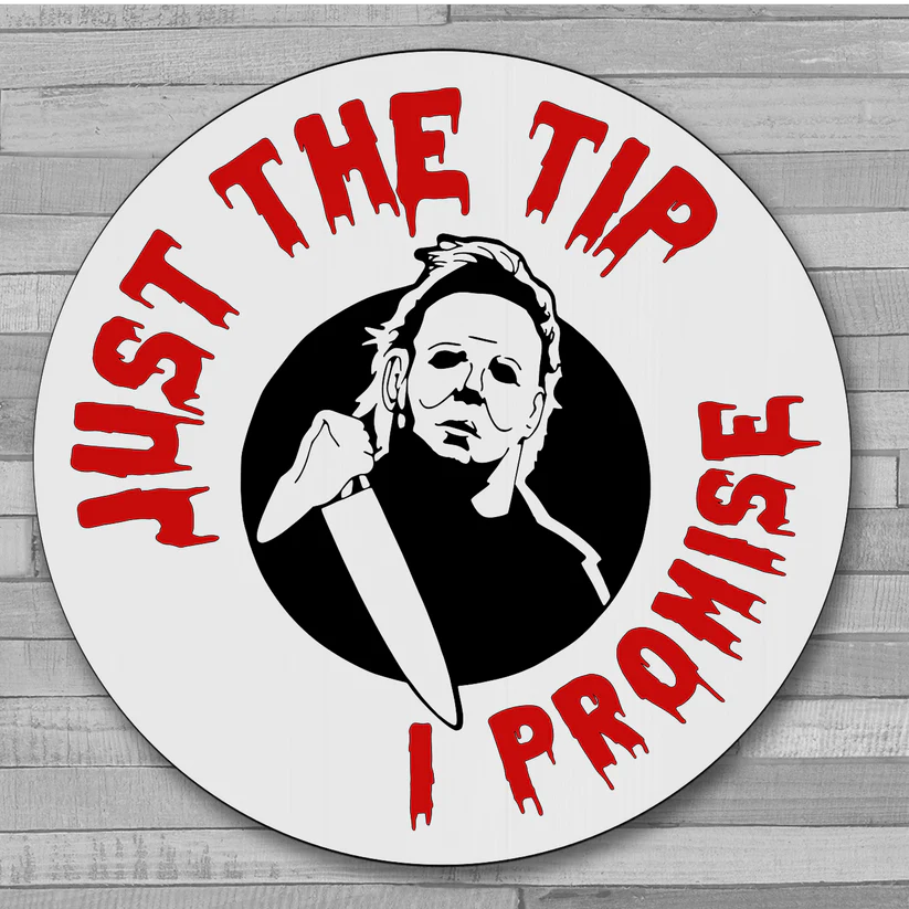 Just The Tip Round 18"