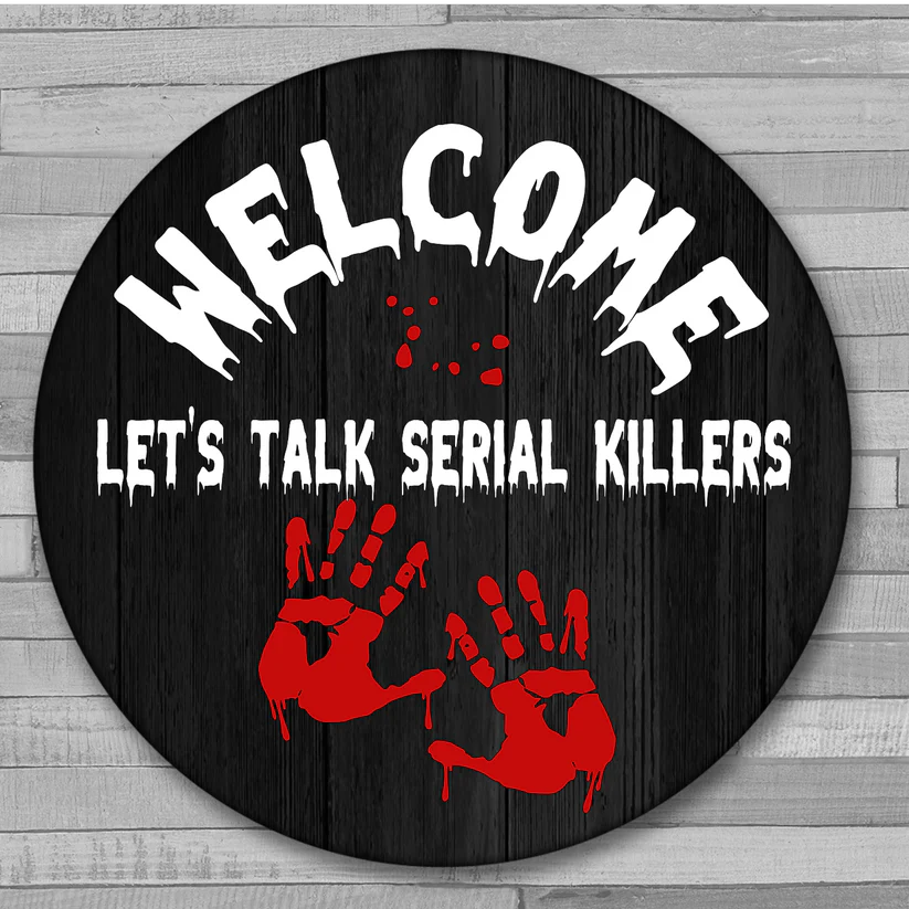 Lets Talk Serial Killers Round 18"