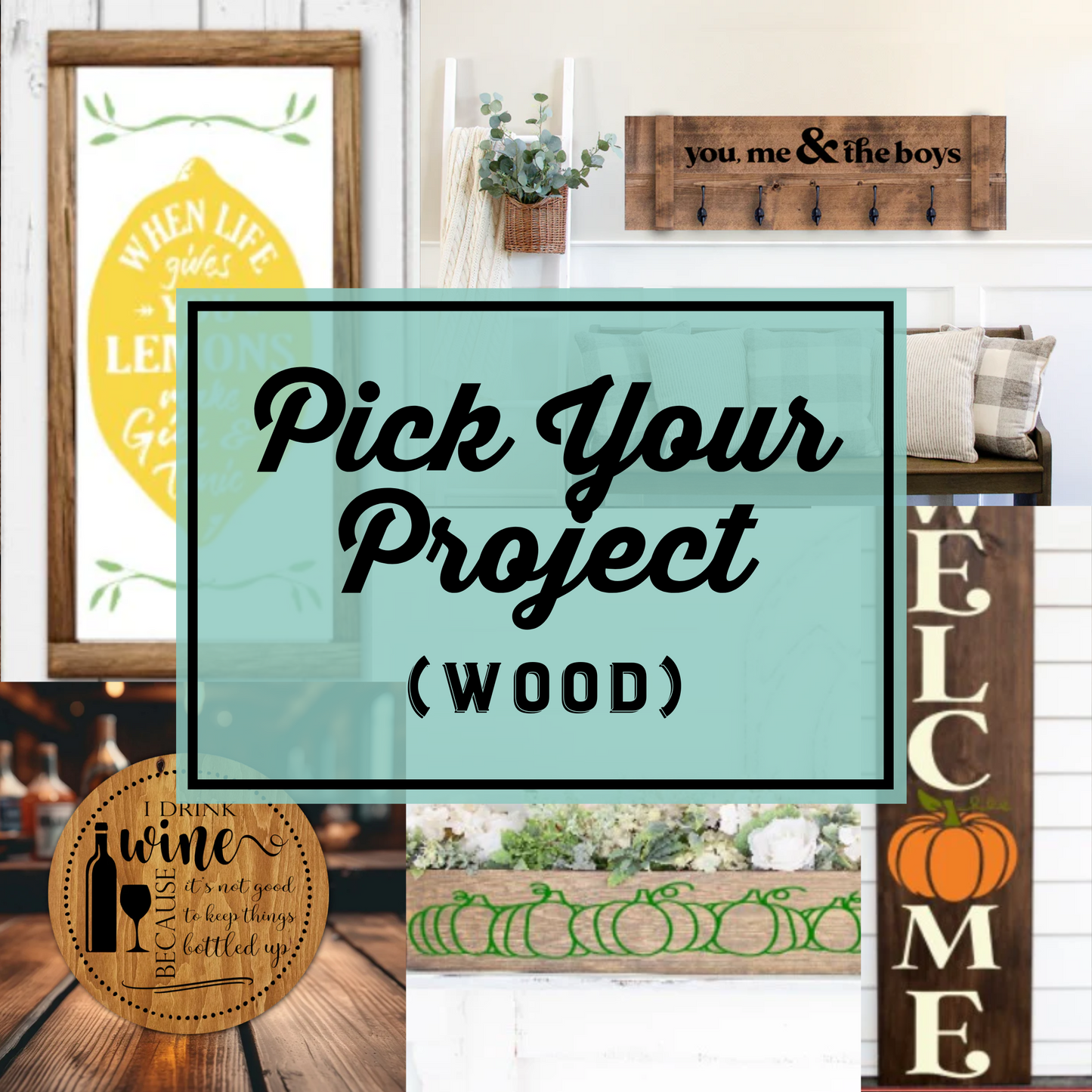 Pick Your Wood Project - 11/09/24 - 11:30AM
