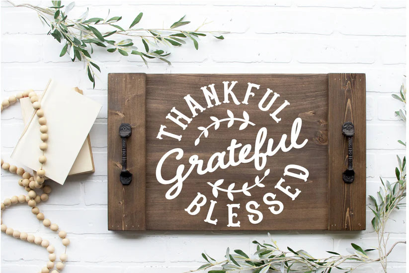 Thankful Grateful Blessed