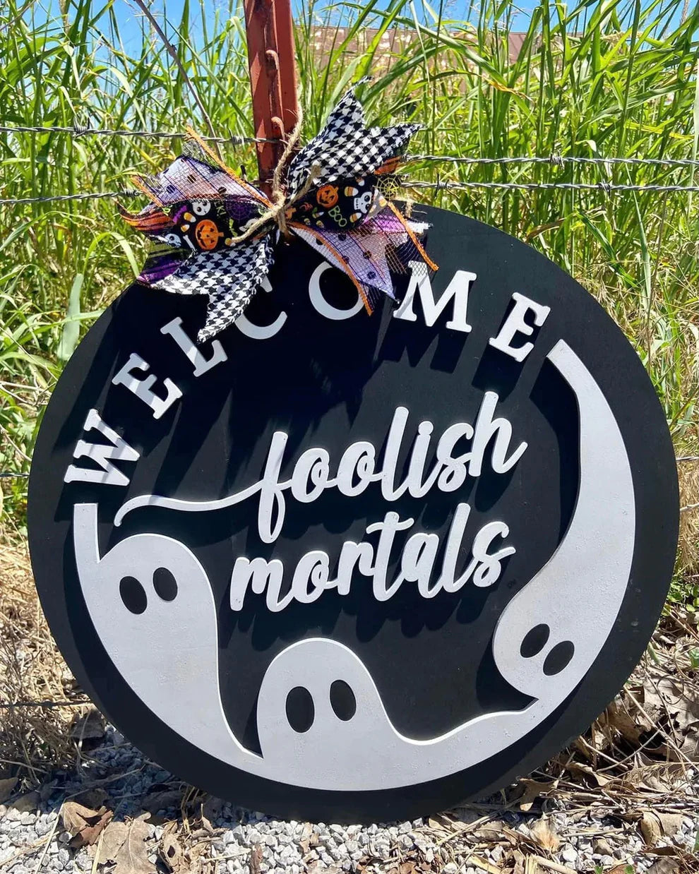 Welcome Foolish Mortals