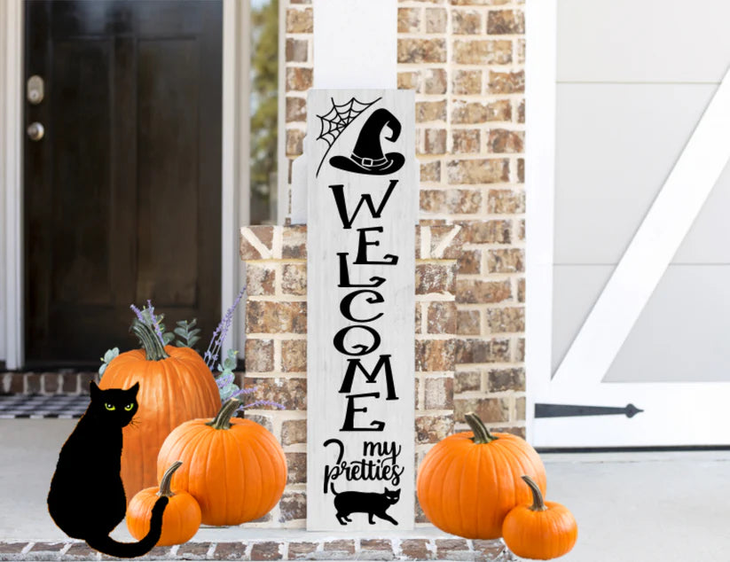 Welcome My Pretties 12"x48" Plank