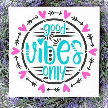 Square Good Vibes Only