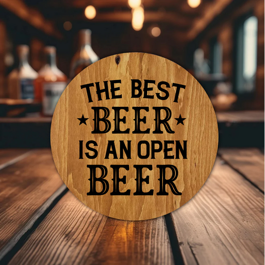 The Best Beer Is An Open Beer